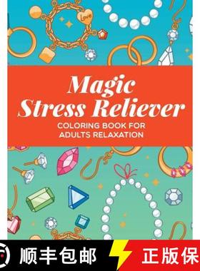 【3-4周达】Magic Stress Reliever: Coloring Book For Adults Relaxation [9781682603925]