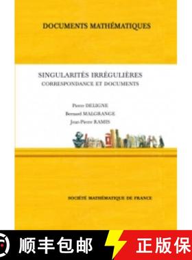预订 Singularités irrégulières Correspondance et documents 法国数学学会 [9782856292419]