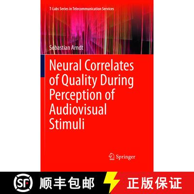 【3-4周达】Neural Correlates of Quality During Perception of Audiovisual Stimuli (Softcover reprint o... [9789811091162]