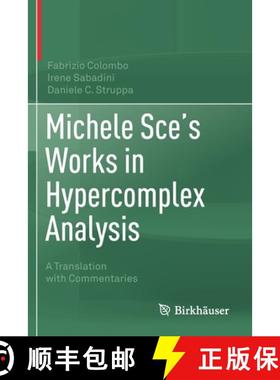 【3-4周达】Michele Sce's Works in Hypercomplex Analysis : A Translation with Commentaries [9783030502188]