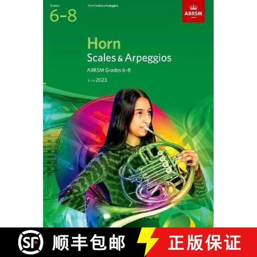 【3-4周达】Scales and Arpeggios for Horn, ABRSM Grades 6-8, from 2023 [9781786014986]