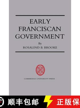 【3-4周达】Early Franciscan Government: Ellias to Bonaventure - Early Franciscan Government: Ellias t... [9780521547987]