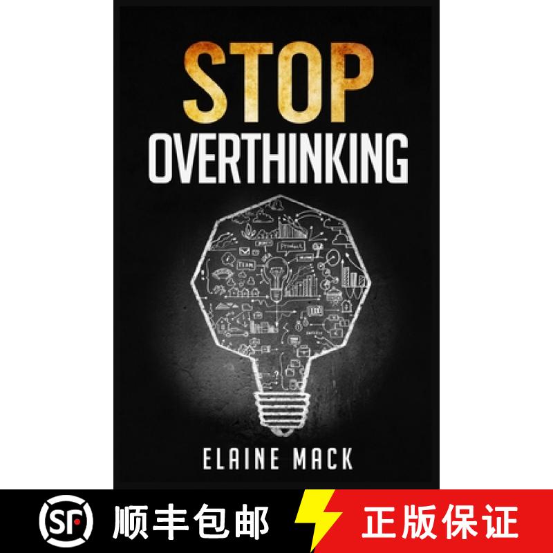 【3-4周达】Stop Overthinking: Get Rid of the Mental Habits that Cause you to Over-Analyze and Worry A... [9783986536053]