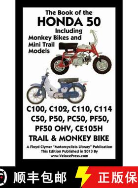 【3-4周达】Book of the Honda 50 Including Monkey Bikes and Mini Trail Models [9781588502148]