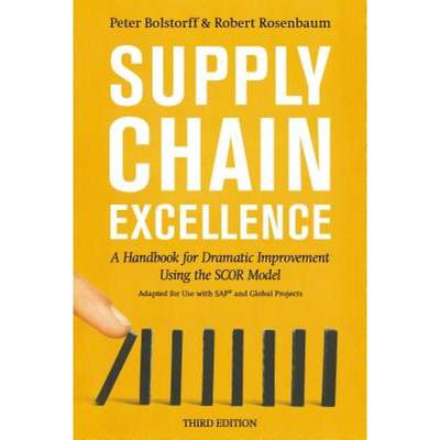 【4周达】Supply Chain Excellence: A Handbook for Dramatic Improvement Using the SCOR Model, 3rd Edition [9780814437537]