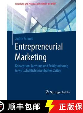 【3-4周达】Entrepreneurial Marketing : Konzeption, Messung und Erfolgswirkung in wirtschaftlich krise... [9783658151713]