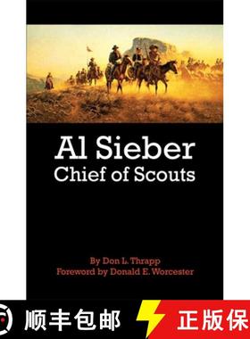 预订 Al Sieber: Chief of Scouts [9780806127705]