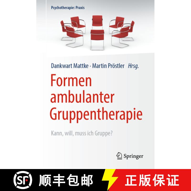【3-4周达】Formen Ambulanter Gruppentherapie: Kann, Will, Muss Ich Gruppe? [9783662590911]
