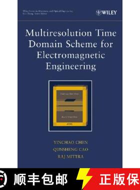 【3-4周达】Multiresolution Time Domain Scheme For Electromagnetic Engineering [Wiley电子电气工程] [9780471272304]