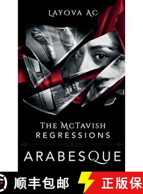 【3-4周达】McTavish Regressions Arabesque: Arabesque [9781838593407]
