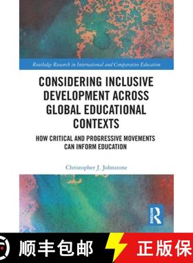 【3-4周达】Considering Inclusive Development across Global Educational Contexts: How Critical and Pro... [9780367562502]