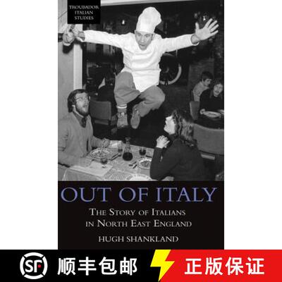 【3-4周达】Out of Italy: The Story of Italians in North East England [9781783063765]