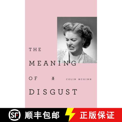 【3-4周达】精装 The Meaning of Disgust: Life, Death, and Revulsion [9780199829538]