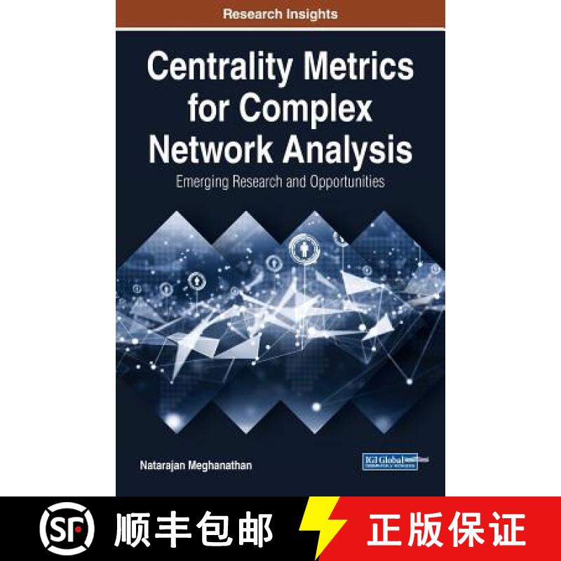 【3-4周达】Centrality Metrics for Complex Network Analysis: Emerging Research and Opportunities [9781522538028]