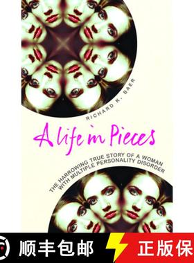 【3-4周达】A Life in Pieces : The harrowing story of a woman with 17 personalities [9780091923396]