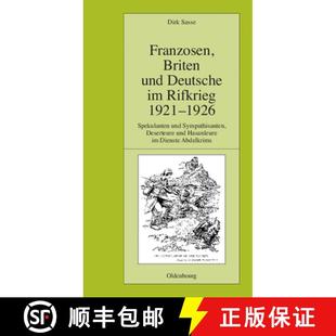 Franzosen 9783486579833 Dese... Rifkrieg 4周达 1921 und Briten Sympathisanten Deutsche 1926：Spekulanten