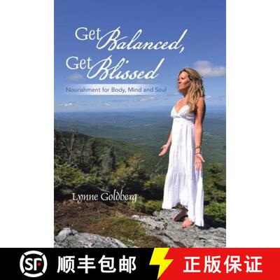 【3-4周达】精装 Get Balanced, Get Blissed: Nourishment for Body, Mind, and Soul [9781452582610]