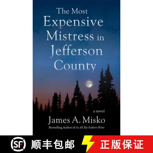 【3-4周达】The Most Expensive Mistress in Jefferson County [9780964082625]
