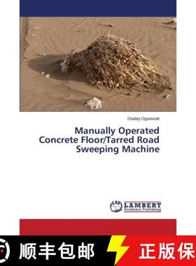 预订 Manually Operated Concrete Floor/Tarred Road Sweeping Machine [9783659610448]