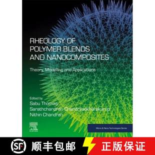 and Polymer Nanocomposites Applications Rheology Modelling 4周达 9780128169575 Theory Blends