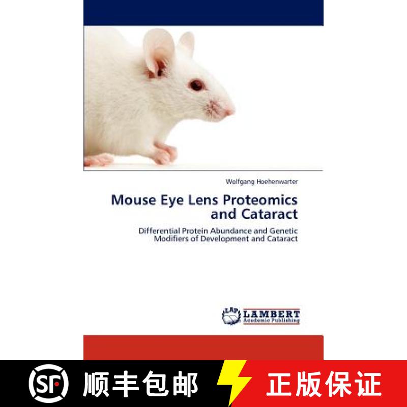 预订 Mouse Eye Lens Proteomics and Cataract [9783848428236]