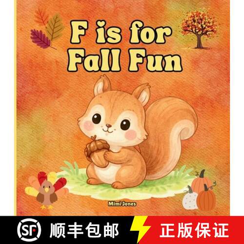 【3-4周达】F is For Fall Fun: Fun Activities For Fall Festivities [9781958985229]