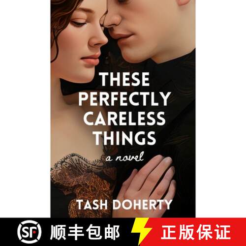 【3-4周达】These Perfectly Careless Things [9798989240746]