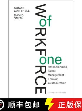 【3-4周达】Workforce of One : Revolutionizing Talent Management Through Customization [9781422147580]