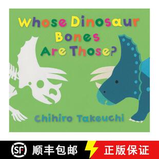 Whose Dinosaur Bones Those? 4周达 Are 9781536230697