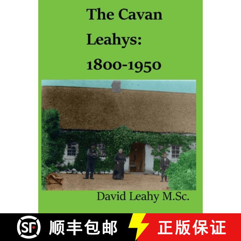 【3-4周达】The Cavan Leahys: 1800-1950 [9780995663046]