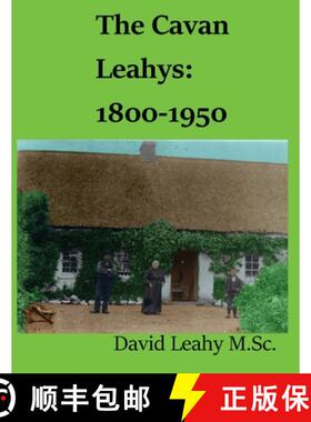 【3-4周达】The Cavan Leahys: 1800-1950 [9780995663046]