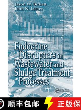 【3-4周达】Endocrine Disrupters in Wastewater and Sludge Treatment Processes [9780367454678]