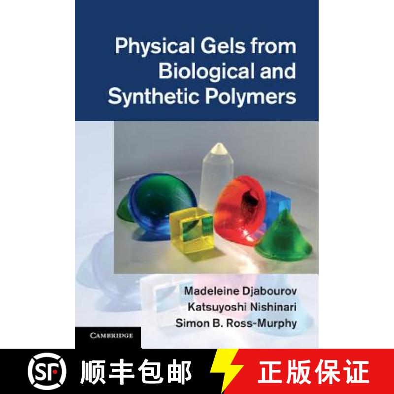 【3-4周达】Physical Gels from Biological and Synthetic Polymers [9780521769648]