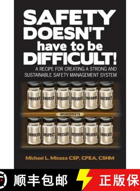 【3-4周达】Safety doesn't have to be Difficult!: A Recipe for Creating a Strong and Sustainable Safet... [9780615828374]
