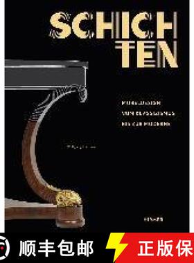 SCHICHTEN M?BELDESIGN VOM KLASSIZISMUS BIS ZUR MODERNE [9783777431093]
