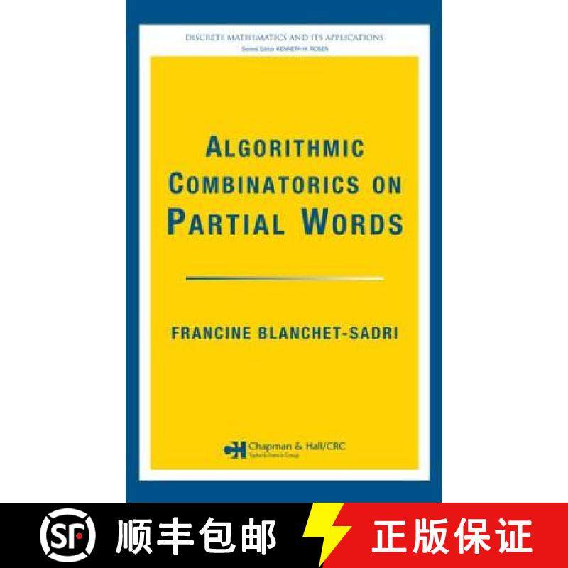 【3-4周达】Algorithmic Combinatorics on Partial Words [9781420060928]