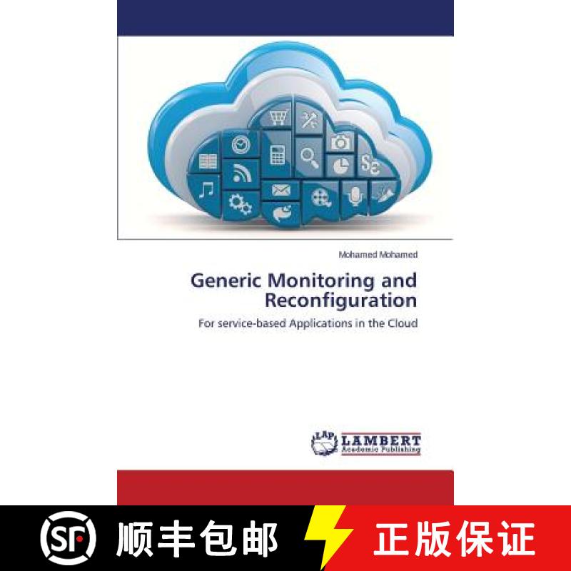 预订 Generic Monitoring and Reconfiguration [9783659394423]