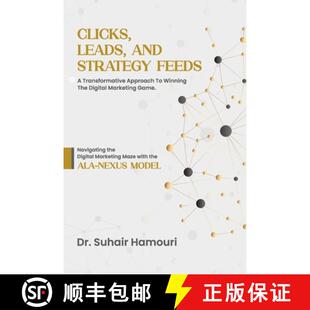 Strategy the Feeds and Clicks Digital Winning Marke... Approach Leads 3周达 9781917510448 Transformative