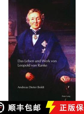【3-4周达】Das Leben Und Werk Von Leopold Von Ranke [9783034322126]