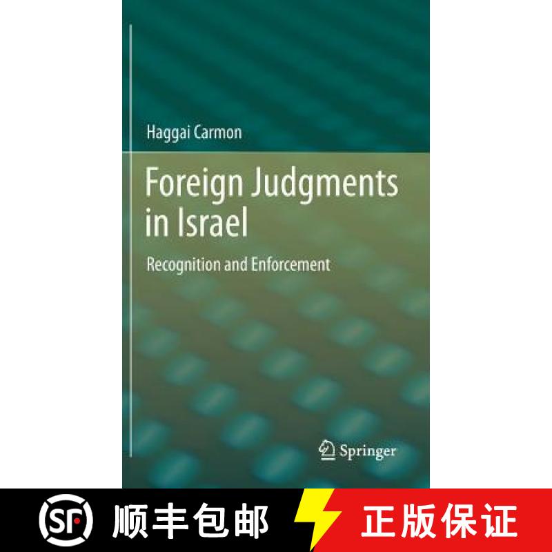 【3-4周达】Foreign Judgments in Israel : Recognition and Enforcement [9783642320026]