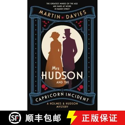 【3-4周达】Mrs Hudson and the Capricorn Incident: The Latest in the Bestselling Series Inspired by th... [9780749032111]