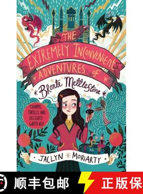 【3-4周达】Extremely Inconvenient Adventures of Bronte Mettlestone [9781913101053]
