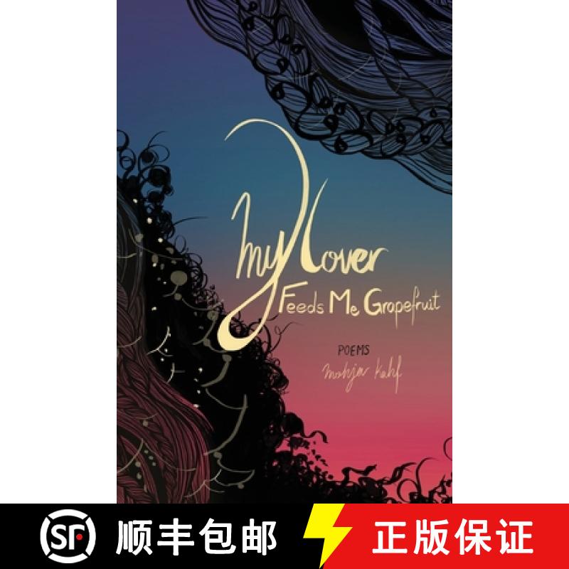 【2-3周达】My Lover Feeds Me Grapefruit [9781950413195]