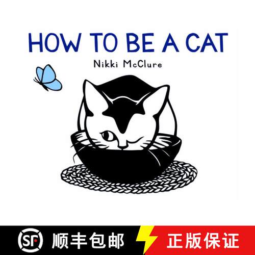 预订 精装 How to Be a Cat: A Board Book [9781419734991]