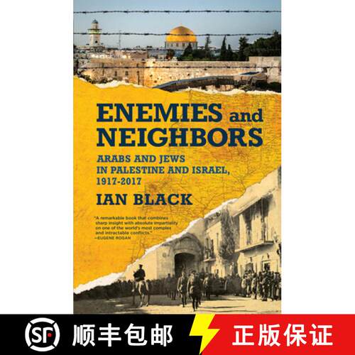 【3-4周达】Enemies and Neighbors: Arabs and Jews in Palestine and Israel, 1917-2017 [9780802128607]