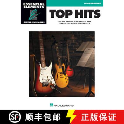 【3-4周达】Top Hits: Essential Elements Guitar Ensembles - Early Intermediate Level [9781480396609]