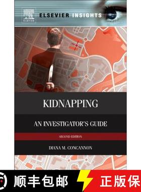 【3-4周达】Kidnapping: An Investigator's Guide [9780124080652]
