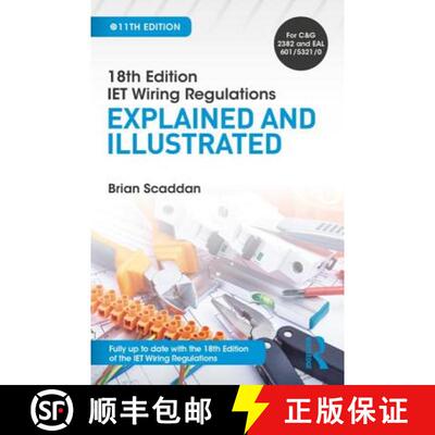 【3-4周达】IET Wiring Regulations: Explained and Illustrated: Explained and Illustrated [9781138606050]