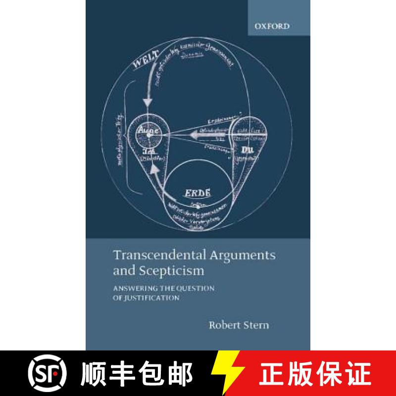 【3-4周达】Transcendental Arguments and Scepticism: Answering the Question of Justification [9780198250531]