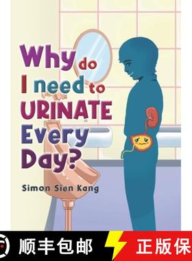 【3-4周达】Why Do I Need To Urinate Every Day? [9798888105122]